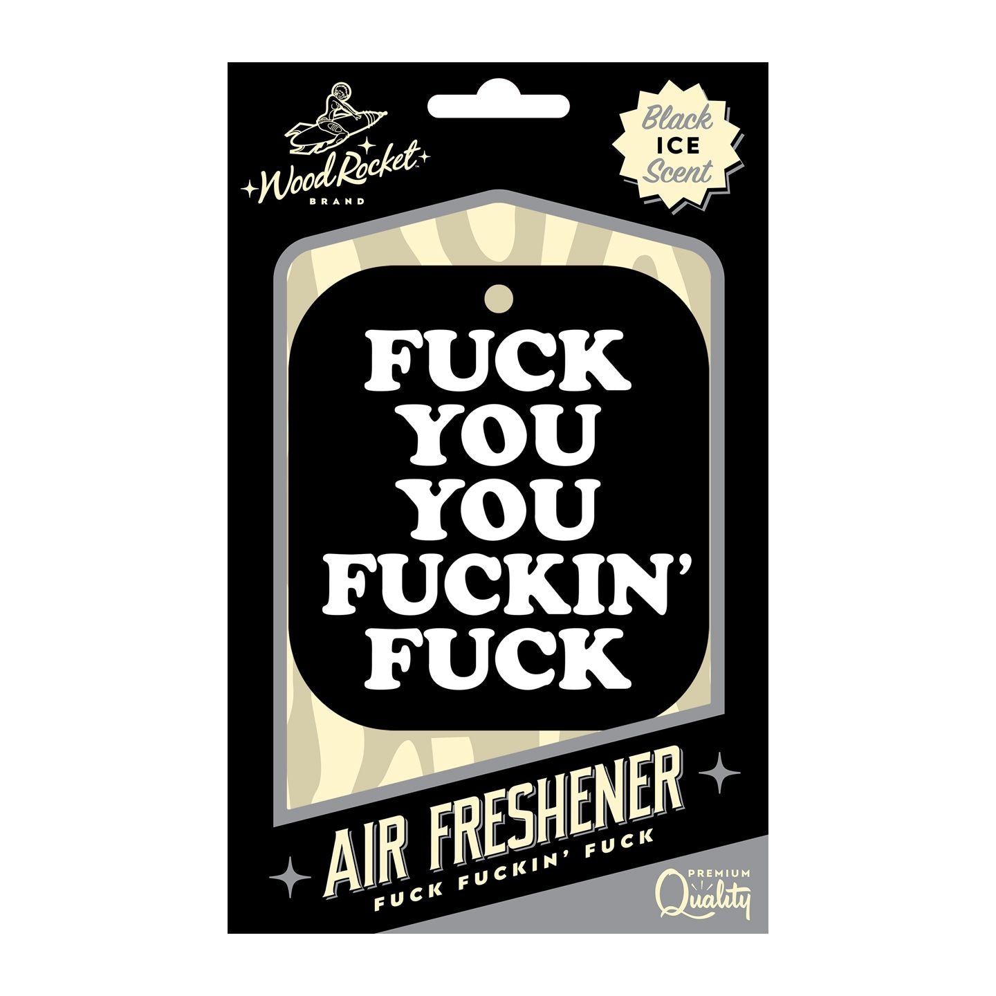 Fuck You You Fucking Fuck Air Freshener